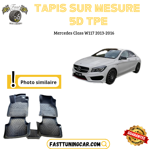 Tapis sur mesure 5D TPE Mercedes Class W117 2013-2016