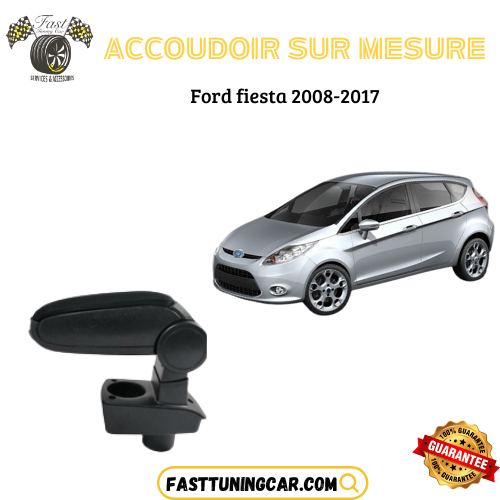 Accoudoir sur mesure FORD Fiesta 2008-2017