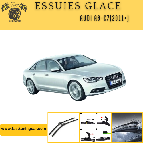 Essuies glace avant Audi A6-C7(2011+)