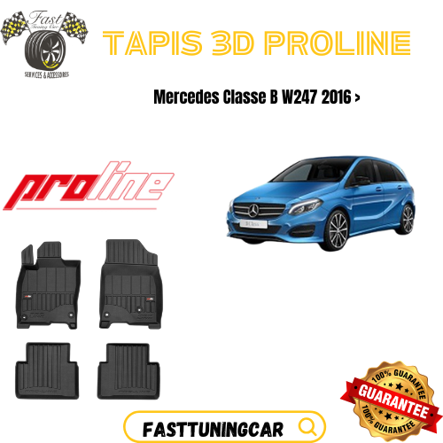 Tapis de sol Proline Mercedes Class B W247 2016 >