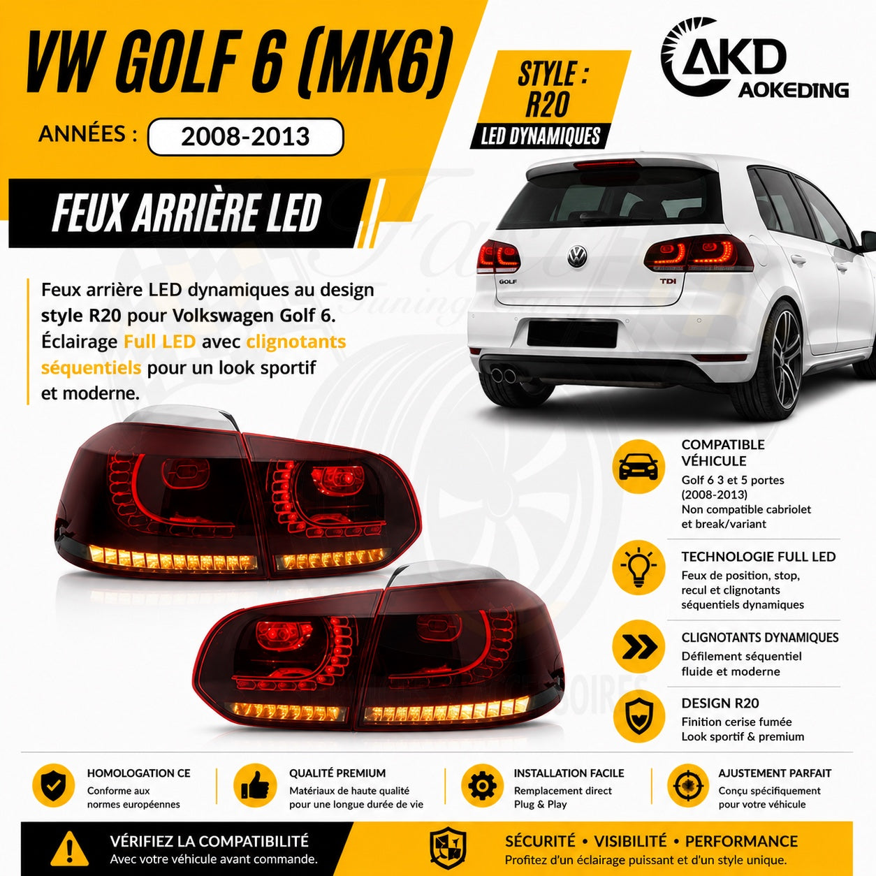 Feux arrière LED dynamiques AKD style R20 pour Volkswagen Golf 6 2008-2013
