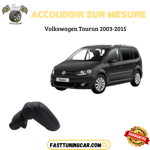 Accoudoir sur mesure Volkswagen Touran 2003-2015