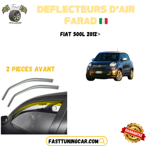 Déflecteurs d'air farad Fiat 500L 2012>