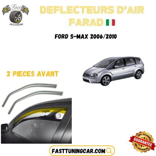 Déflecteurs d'air farad Ford S-Max 2006-2010