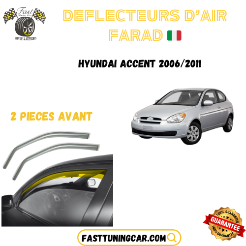 Déflecteurs d'air farad Hyundai Accent 2006-2011