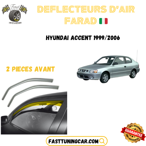 Déflecteurs d'air farad Hyundai Accent 1999-2006