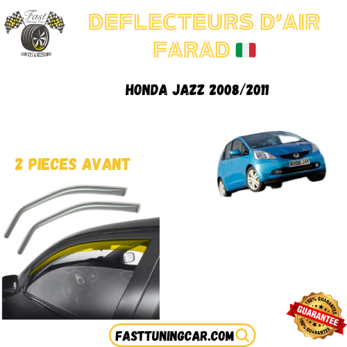 Déflecteurs d'air farad Honda Jazz 2008-2011