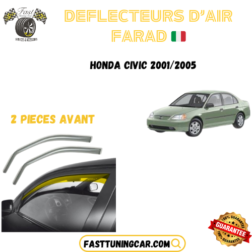 Déflecteurs d'air farad Honda Civic 2001-2005