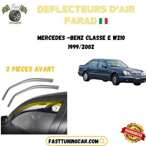 Déflecteurs d'air farad Mercedes-Benz Classe E W210 1999-2002