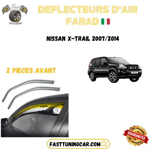 Déflecteurs d'air farad Nissan X-Trail 2007-2014