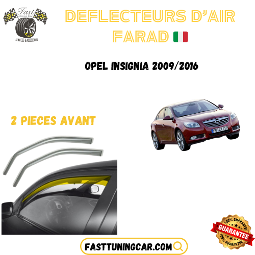 Déflecteurs d'air farad Opel Insignia 2009-2016