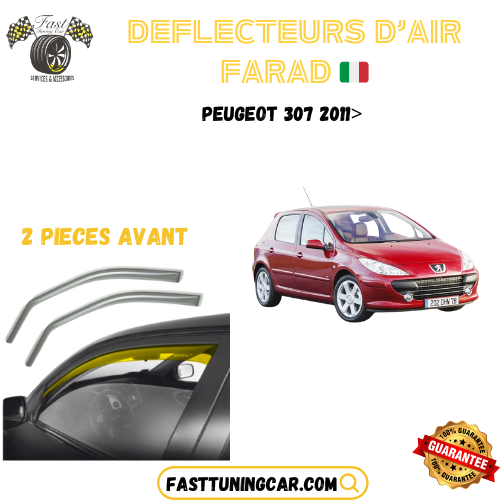 Déflecteurs d'air farad Peugeot 307 2011>