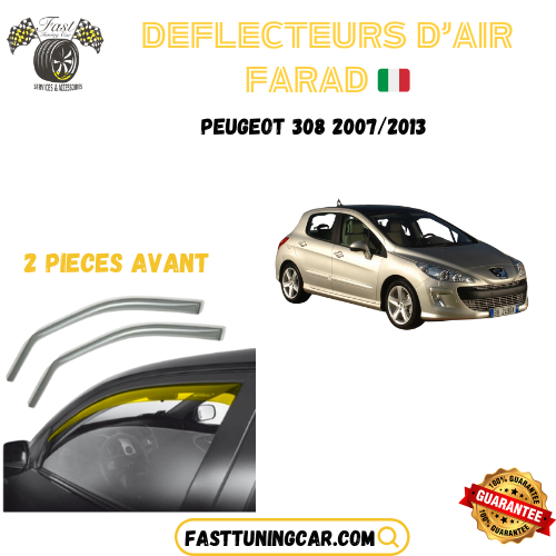 Déflecteurs d'air farad Peugeot 308 2007-2013