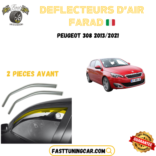 Déflecteurs d'air farad Peugeot 308 2013-2021