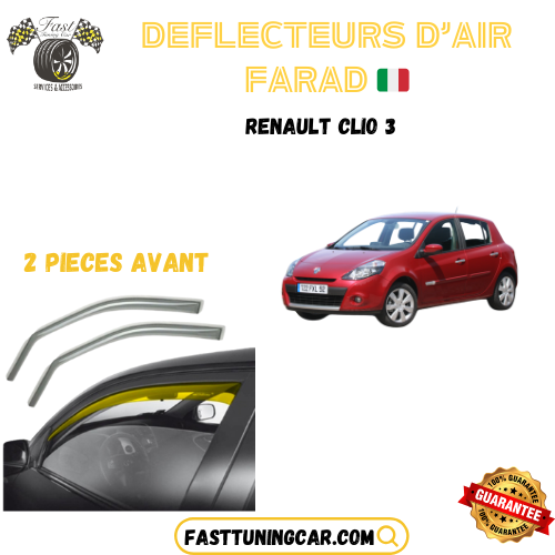 Déflecteurs d'air farad Renault Clio 3