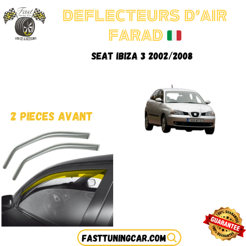 Déflecteurs d'air farad Seat Ibiza 3 2002-2008