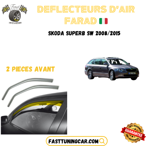 Déflecteurs d'air farad Skoda Superb SW 2008-2015