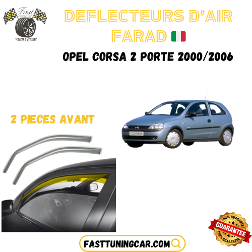 Déflecteurs d'air farad Opel Corsa 2Porte 2000-2006