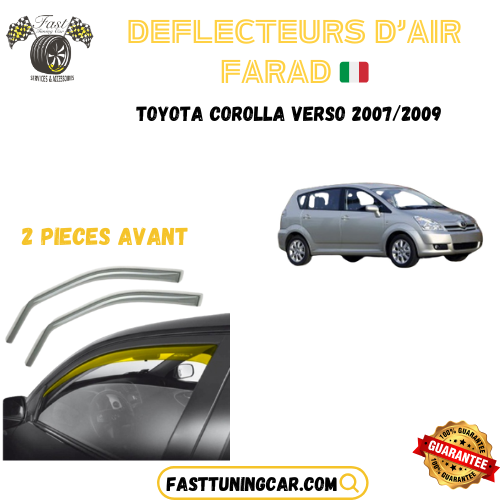 Déflecteurs d'air farad Toyota Corolla Verso 2007-2009