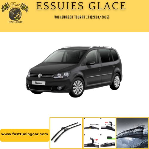 Essuies glace avant Volkswagen Touran(2010/2015)