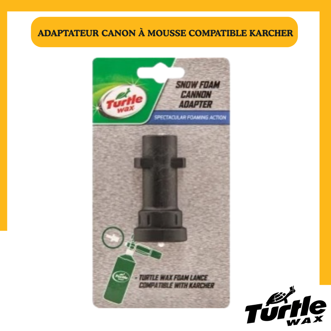 Adaptateur Foam Cannon Turtle Wax pour Nettoyeur Haute Pression (Karcher)