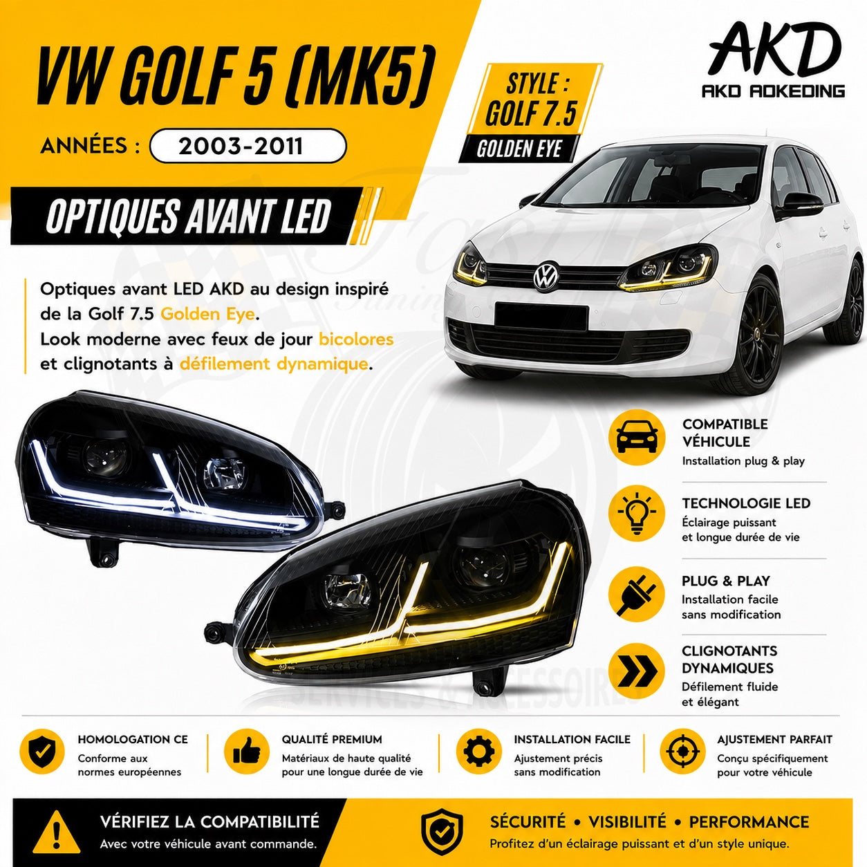 Optiques avant LED AKD Golden Eye pour Volkswagen Golf 5 2003-2011